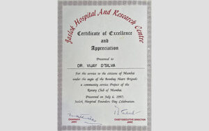 Jaslok Hospital & Research Centre ( Certificate of Excellence and Appreciation )